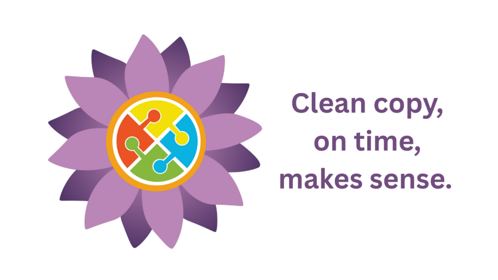 Logo and tagline, Clean copy, on time, makes sense.